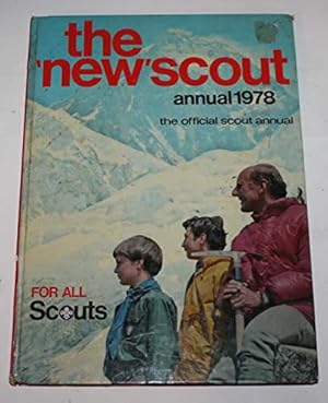 Bild des Verkufers fr The 'new' scout annual 1978 zum Verkauf von WeBuyBooks