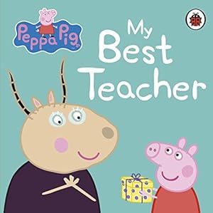 Seller image for Peppa Pig: My Best Teacher for sale by WeBuyBooks
