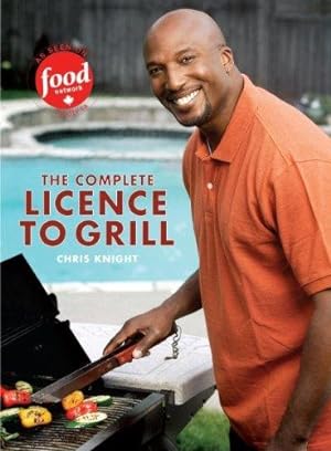 Seller image for The Complete Licence to Grill for sale by WeBuyBooks