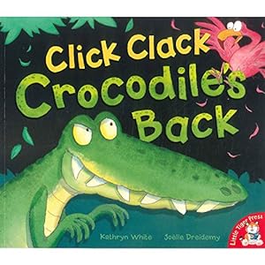 Bild des Verkufers fr Click Clack Crocodiles Back zum Verkauf von WeBuyBooks