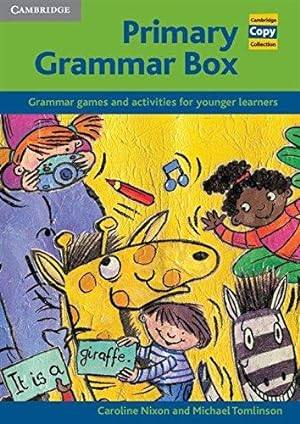 Image du vendeur pour Primary Grammar Box: Grammar Games and Activities for Younger Learners (Cambridge Copy Collection) mis en vente par WeBuyBooks