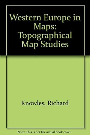 Seller image for Western Europe in Maps: Topographical Map Studies for sale by WeBuyBooks