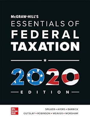 Image du vendeur pour McGraw-Hill's Essentials of Federal Taxation 2020 Edition (IRWIN ACCOUNTING) mis en vente par WeBuyBooks