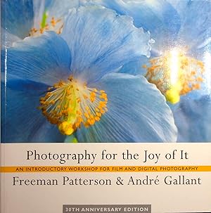 Seller image for Photography for the Joy of It: An Introductory Workshop for Film and Digital Photography for sale by Adventures Underground
