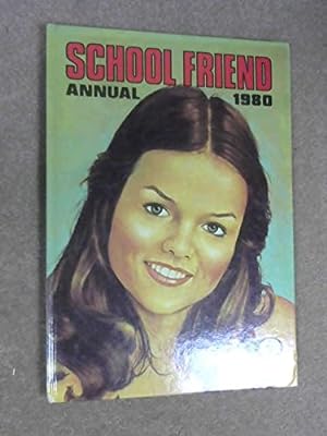 Image du vendeur pour The School Friend Annual 1980 mis en vente par WeBuyBooks