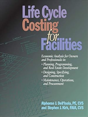 Imagen del vendedor de Life Cycle Costing for Facilities: 51 (RSMeans) a la venta por WeBuyBooks