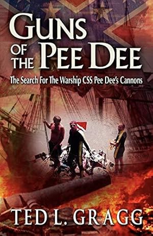 Bild des Verkufers fr Guns of the Pee Dee zum Verkauf von WeBuyBooks