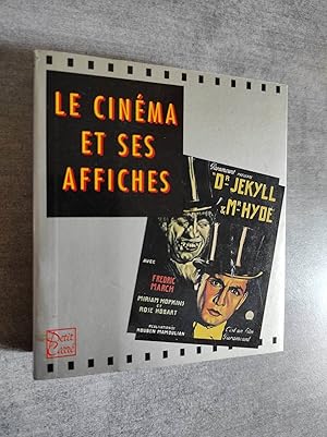 Imagen del vendedor de Le cinma et ses affiches. a la venta por Librairie Pique-Puces