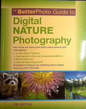 Seller image for The Betterphoto Guide to Digital Nature Photography for sale by Adventures Underground