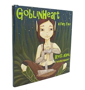 Seller image for GOBLINHEART A Fairy Tale for sale by WeBuyBooks