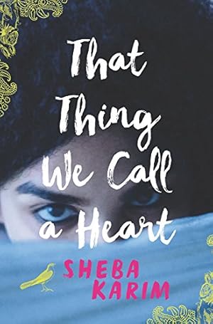 Seller image for That Thing We Call a Heart for sale by Reliant Bookstore