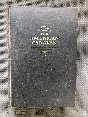 Immagine del venditore per American Caravan; A Yearbook of American Literature venduto da Cragsmoor Books