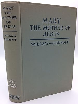 Imagen del vendedor de MARY THE MOTHER OF JESUS a la venta por Kubik Fine Books Ltd., ABAA