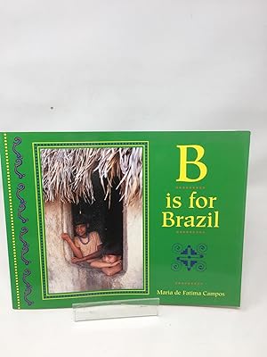 Seller image for B is for Brazil (World Alphabet) for sale by Cambridge Recycled Books