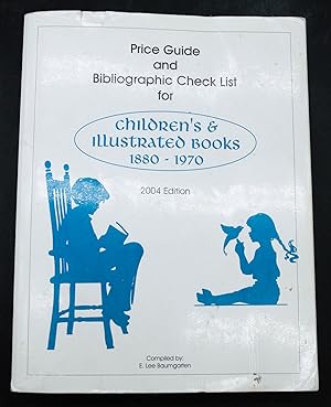Image du vendeur pour Price Guide and Bibliographic Check List for Children's & Illustrated Books 1880 - 1970 mis en vente par LaCelle Rare Books