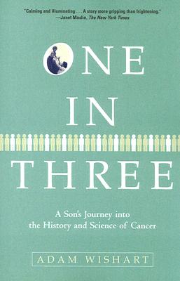 Seller image for One in Three: A Son's Journey Into the History and Science of Cancer (Paperback or Softback) for sale by BargainBookStores