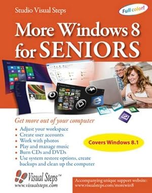 Bild des Verkufers fr More Windows 8 for Seniors: Get More Out of Your Computer (Visual Steps) zum Verkauf von WeBuyBooks