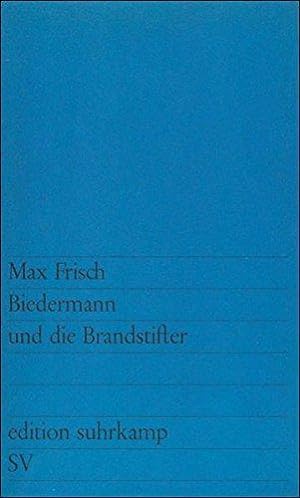 Imagen del vendedor de Biedermann und die Brandstifter: Ein Lehrstck ohne Lehre a la venta por WeBuyBooks