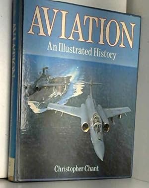 Imagen del vendedor de Aviation: An Illustrated History a la venta por WeBuyBooks