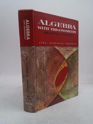 Bild des Verkufers fr Algebra with Trigonometry: Second Course zum Verkauf von ThriftBooksVintage
