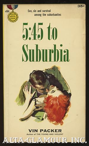 5:45 TO SUBURBIA A Gold Medal Book