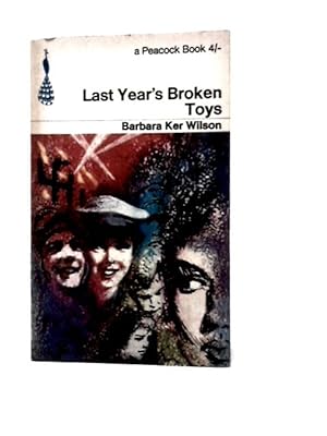 Bild des Verkufers fr Last Year's Broken Toys zum Verkauf von World of Rare Books
