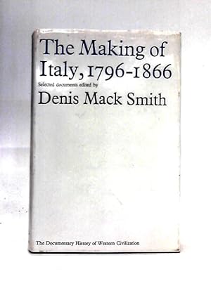 Bild des Verkufers fr The Making of Italy 1796 - 1870 zum Verkauf von World of Rare Books