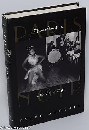 Paris Noir: African Americans in the city of light