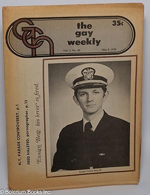 Bild des Verkufers fr GCN: Gay Community News; the gay weekly; vol. 3, #45, May 8, 1976: Ensign Berg: His Lover Is Fired zum Verkauf von Bolerium Books Inc.