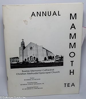 Annual Mammoth Tea. Beebe Memorial Cathedral Christian Methodist Episcopal Church