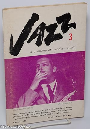 Immagine del venditore per Jazz: A Quarterly of American Music; No. 3, Summer 1959 venduto da Bolerium Books Inc.