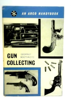 Imagen del vendedor de A Guide to Gun Collecting a la venta por World of Rare Books