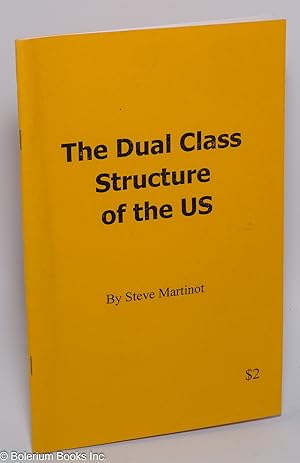 Immagine del venditore per The dual class structure of the US venduto da Bolerium Books Inc.