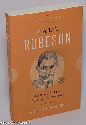 Bild des Verkufers fr Paul Robeson; the artist as revolutionary zum Verkauf von Bolerium Books Inc.