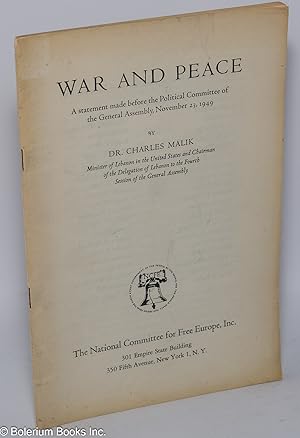 War and peace: a statement made before the Political Conference of the General Assembly, November...