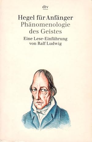 Bild des Verkufers fr Hegel fr Anfnger Phnomenologie des Geistes Eine Lese-Einfhrung dtv 4717 zum Verkauf von Flgel & Sohn GmbH