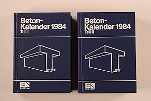 BETON-KALENDER 1984. Taschenbuch für Beton-, Stahlbeton- und Spannbetonbau
