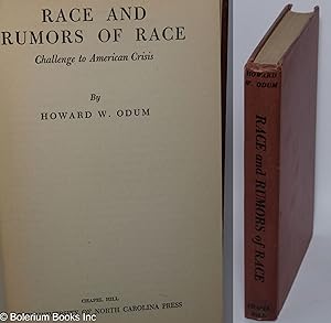Imagen del vendedor de Race and Rumors of Race: challenge to American crisis a la venta por Bolerium Books Inc.