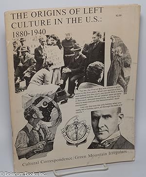 Bild des Verkufers fr Cultural Correspondence #6-7 / Green Mountain Irregulars #6 (Spring 1978) The origins of left culture in the U.S. 1880-1940 zum Verkauf von Bolerium Books Inc.