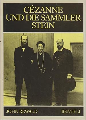 Imagen del vendedor de Czanne und die Sammler Stein. John Rewald. [bers.: Dieter W. Portmann] a la venta por Bcher bei den 7 Bergen