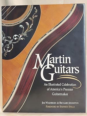 Image du vendeur pour Martin Guitars: An Illustrated Celebration of America's Premier Guitarmaker mis en vente par H.S. Bailey