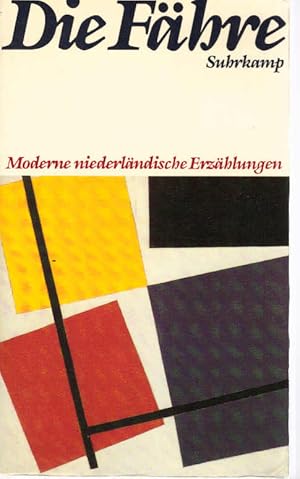 Bild des Verkufers fr Die Fhre : moderne niederlndische Erzhlungen. hrsg. von Carel ter Haar zum Verkauf von Schrmann und Kiewning GbR