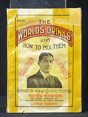 Immagine del venditore per The World's Drinks and How to Mix Them venduto da B Street Books, ABAA and ILAB