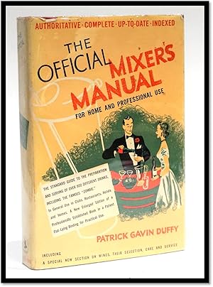 The Official Mixer's Manual. The Standard Guide for Professional and Amateur Bartenders Throughou...