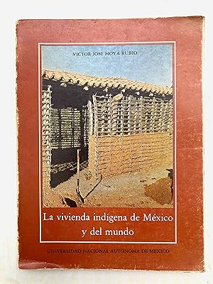 Imagen del vendedor de La vivienda indgena de Mxico y del mundo a la venta por Datura