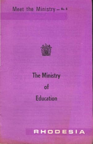 Immagine del venditore per Rhodesia. Meet the Ministry No. 8., The Ministry of education venduto da Schrmann und Kiewning GbR