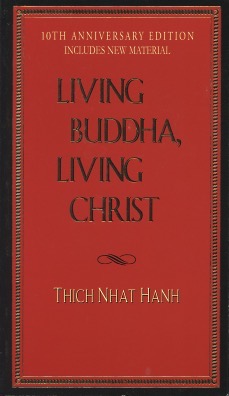 Bild des Verkufers fr Living Buddha, Living Christ: (10th Anniversary Edition) zum Verkauf von Kenneth A. Himber