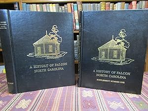 A History of Falcon, North Carolina; [with] Supplement Number One (Two Volume Set)