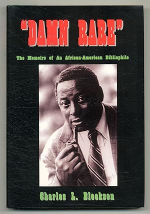 Seller image for Damn Rare: The Memoirs of an African-American Bibliophile for sale by Between the Covers-Rare Books, Inc. ABAA