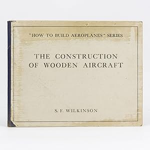 The Construction of Wooden Aircraft